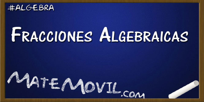 fracciones-Algebraicas-Ejercicios-Resueltos