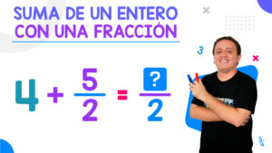 Suma-de-un-entero-con-una-fracción